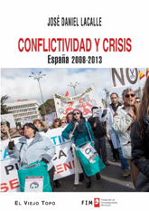 conflictividad  y crisis. Espa�a (2008-2013)